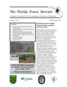 The Florida Forest Steward A Quarterly Newsletter for Florida Landowners and Resource Professionals Volume 17, No. 1 In this issue: Florida Forest Stewardship Partner Agencies Seek Your Input
