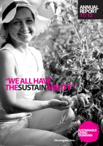ANNUAL REPORT 11/12 “WE ALL HAVE THESUSTAINABILITY”