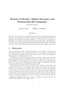 Models of Models: Digital Forensics and Domain-Specific Languages (Extended Abstract) Daniel A. Ray∗