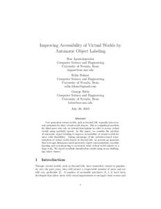 Improving Accessibility of Virtual Worlds by Automatic Object Labeling Ilias Apostolopoulos Computer Science and Engineering University of Nevada, Reno [removed]