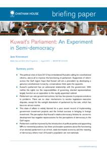 Kuwait’s Parliament: An Experiment in Semi-democracy Jane Kinninmont Middle East and North Africa Programme | August 2012 | MENAP BP[removed]Summary points
