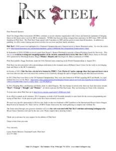 Dear Potential Sponsor: Steel City Dragon Boat Association (SCDBA) continues as an all-volunteer organization with a focus and historical reputation of bringing fitness to the breast cancer survivor (BCS) community. SCDB