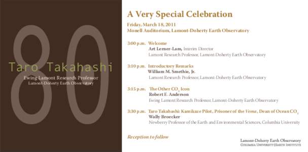 80 Taro Takahashi Ewing Lamont Research Professor Lamont-Doherty Earth Observatory  A Very Special Celebration