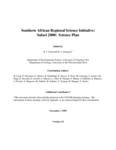 Southern African Regional Science Initiative: Safari 2000: Science Plan Edited by R. J. Swap and H. J. Annegarn1  Department of Environmental Science, University of Virginia, USA