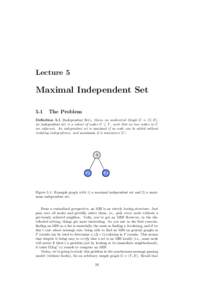Lecture 5  Maximal Independent Set 5.1  The Problem