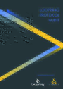 LOOPRING PROTOCOL AUDIT IN PARTNERSHIP WITH