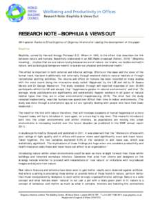 Health,  Wellbeing and Productivity in Offices Research Note: Biophilia & Views Out  RESEARCH NOTE – BIOPHILIA & VIEWS OUT