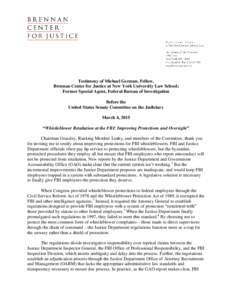Testimony of Michael German, Fellow, Brennan Center for Justice at New York University Law School; Former Special Agent, Federal Bureau of Investigation Before the United States Senate Committee on the Judiciary March 4,