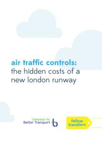 air traffic controls: the hidden costs of a new london runway fellow travellers