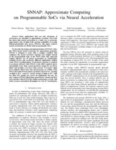 SNNAP: Approximate Computing on Programmable SoCs via Neural Acceleration Thierry Moreau Mark Wyse