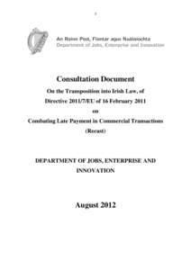 1  Consultation Document On the Transposition into Irish Law, of DirectiveEU of 16 February 2011 on