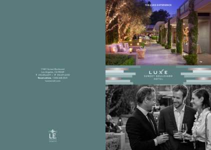 THE LUXE EXPERIENCESunset Boulevard Los Angeles, CATFReservations