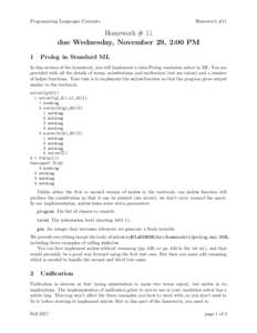Programming Languages Concepts  Homework #11 Homework # 11 due Wednesday, November 29, 2:00 PM