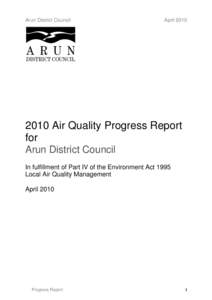 Arun District Council  AprilAir Quality Progress Report for