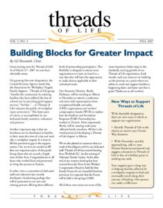 VOL. 5, NO. 3	  FALL 2007 Building Blocks for Greater Impact By Gil Shoesmith, Chair