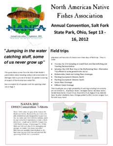 North American Native Fishes Association Annual Conven on, Salt Fork State Park, Ohio, Sept 13 ‐ 16, 2012 
