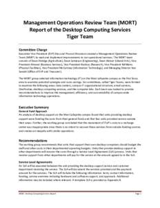 Management Operations Review Team (MORT)  Report of the Desktop Computing Services   Tiger Team     