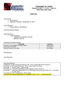 ECONOMIC ALLIANCE October 22, 2014 ** 11 a.m. – 1:00 p.m. Koala Street Grill, Omak Agenda Call to order