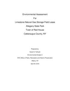 Environmental Assessment For Limestone Natural Gas Storage Field Lease Allegany State Park Town of Red House Cattaraugus County, NY