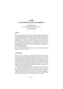 0330 LAW AND ECONOMICS IN GERMANY Roland Kirstein Center for the Study of Law and Economics University of Saarland Copyright 1999 Roland Kirstein