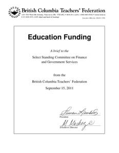 Executive Office fax: Education Funding A brief to the Select Standing Committee on Finance and Government Services