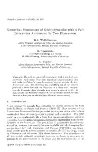 Numerical Simulations of Hydrodynamics with a Pair Interaction Automaton in Two Dimensions