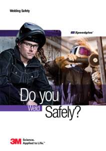 Welding Safety  Do you Weld  Safely?