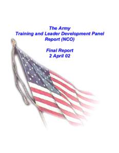 The Army Training and Leader Development Panel Report (NCO) Final Report 2 April 02