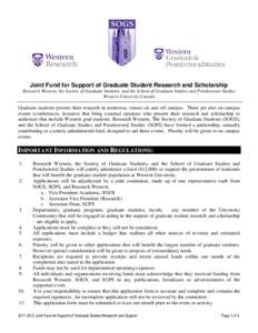 Joint Fund for Support of Graduate Student Research and Scholarship Research Western, the Society of Graduate Students, and the School of Graduate Studies and Postdoctoral Studies Western University Canada Graduate stude
