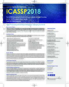 Call for Papers and Sponsors  ICASSP2018 The 43rd IEEE International Conference on Acoustics, Speech and Signal Processing April  - 2, 2018, $BMHBSZ
