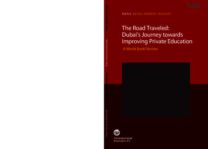 Public Disclosure Authorized  MENA DEVELOPMENT REPORT The Road Traveled: Dubai’s Journey towards