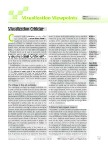 Visualization Viewpoints  Editor: Theresa-Marie Rhyne  Visualization Criticism