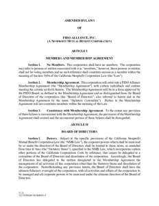 AMENDED BYLAWS OF FIDO ALLIANCE, INC. (A NONPROFIT MUTUAL BENEFIT CORPORATION) ARTICLE I MEMBERS AND MEMBERSHIP AGREEMENT