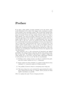 Preface If you place a large number of points randomly in the unit square, what is the distribution of the radius of the largest circle containing no points? Of the smallest circle containing 4 points? Why do Brownian sa