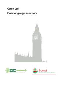 Open Up! Plain language summary What’s in the report? Introduction