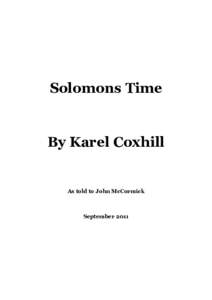 Solomons Time  By Karel Coxhill As told to John McCormick