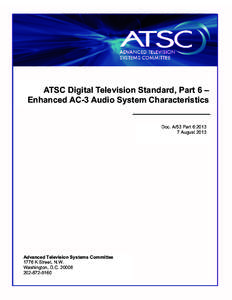 Electronics / Broadcast engineering / MPEG / Digital audio / Television technology / Dialnorm / ATSC standards / Dolby Digital Plus / Broadcast television systems / Audio codecs / Electronic engineering / High-definition television