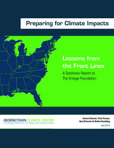 Preparing for Climate Impacts  Lessons from the Front Lines A Synthesis Report to The Kresge Foundation
