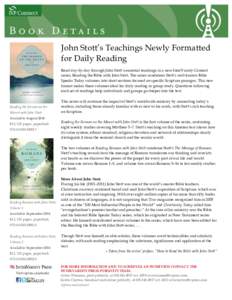 John Stott’s Teachings Newly Formatted for Daily Reading Read day-by-day through John Stott’s essential teachings in a new InterVarsity Connect series, Reading the Bible with John Stott. The series condenses Stott’
