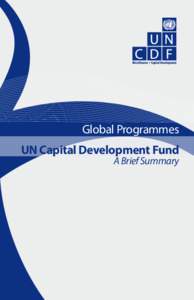 Global Programmes UN Capital Development Fund A Brief Summary  Table of Contents