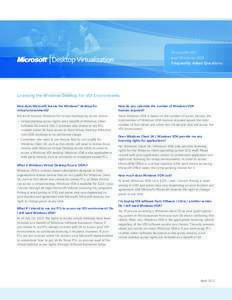 Microsoft VDI and Windows VDA Frequently Asked Questions Licensing the Windows Desktop for VDI Environments How does Microsoft license the Windows® desktop for