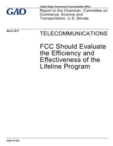 GAO, Telecommunications: FCC Should Evaluate the Efficiency and Effectiveness of the Lifeline Program
