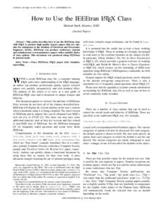 JOURNAL OF LATEX CLASS FILES, VOL. 13, NO. 9, SEPTEMBER[removed]How to Use the IEEEtran LATEX Class Michael Shell, Member, IEEE
