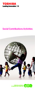 Social Contributions Activities  Guided by the Basic Commitment of 