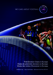 First Division Clubs in Europe Clubs de première division en Europe Klubs der ersten Divisionen in Europa Address List – Liste d’adresses – Adressverzeichnis  Union des associations