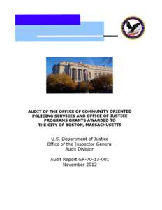 Audit of Community Oriented Policing Services and Office of Justice Programs Grants Awarded to the City of Boston, Massachusetts