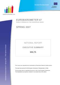 Standard Eurobarometer European Commission EUROBAROMETER 67 PUBLIC OPINION IN THE EUROPEAN UNION