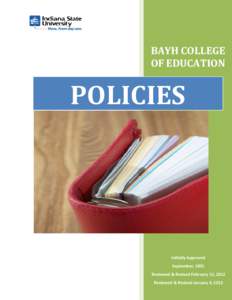 BAYH COLLEGE OF EDUCATION POLICIES  Initially Approved