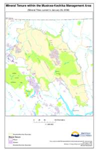 Mineral Tenure within the Muskwa-Kechika Management Area (Mineral Titles current to January 26, 2006) YUKON (CANADA)  R