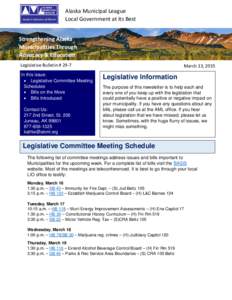 Alaska Municipal League Local Government at its Best Strengthening Alaska Municipalities Through Advocacy & Education Legislative Bulletin # 29-7